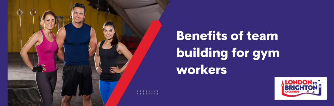 Benefits of team building for gym workers