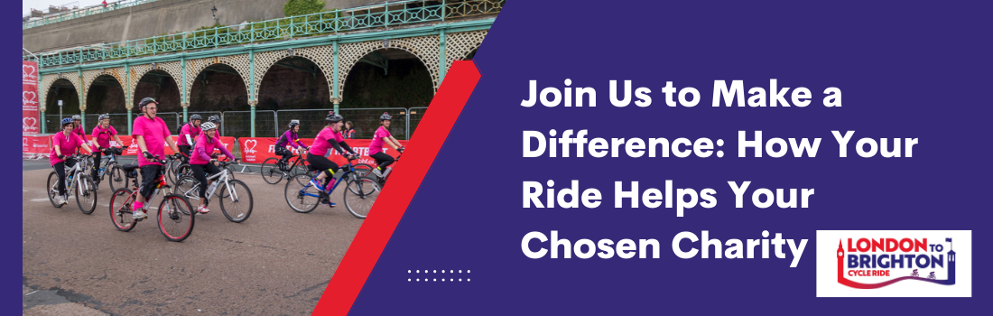 Join Us to Make a Difference: How Your Ride Helps Your Chosen Charity